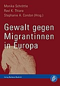 Gewalt gegen Migrantinnen in Europa - Monika Schröttle