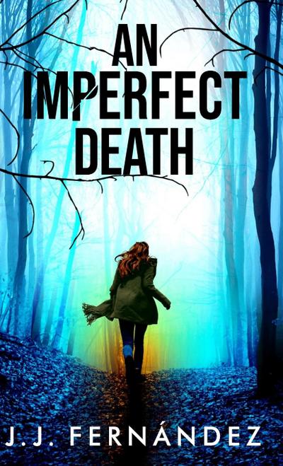 Fernández, J: Imperfect Death