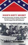 Dixie’s Dirty Secret
