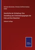 Geschichte der Schöpfung: Eine Darstellung des Entwickelungsganges der Erde und ihrer Bewohner