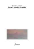 Storie d’acqua e di nebbia