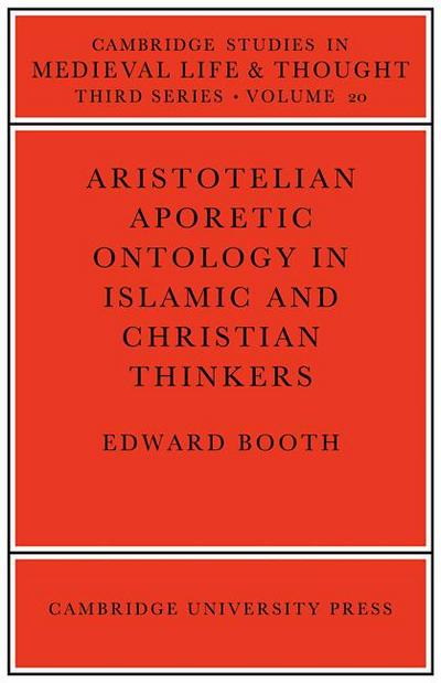 Aristotelian Aporetic Ontology in Islamic and Christian Thinkers