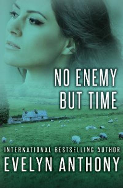 No Enemy but Time