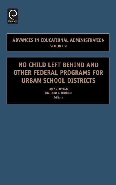 No Child Left Behind and other Federal Programs for Urban School Districts