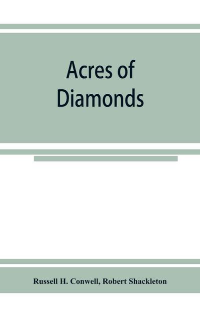 Acres of diamonds