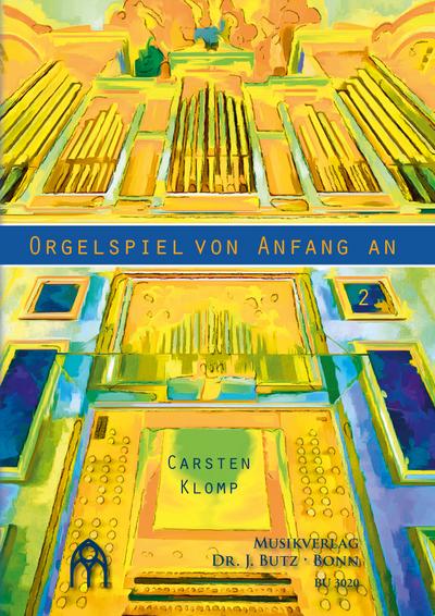 Orgelspiel von Anfang an Band 2für Orgel