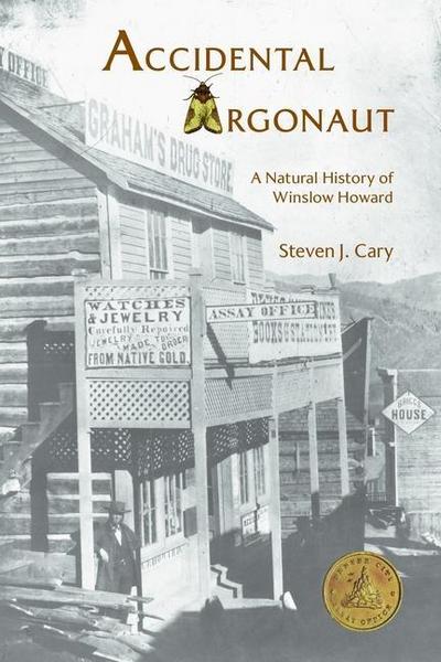 Accidental Argonaut: A Natural History of Winslow Howard