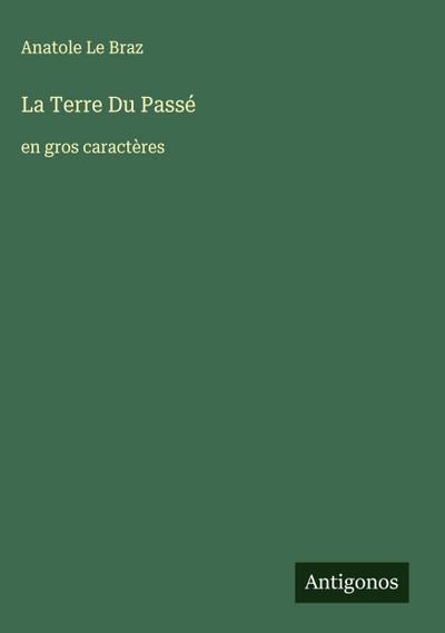 La Terre Du Passé