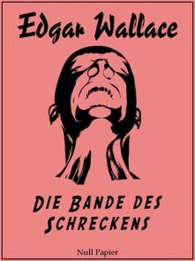 Die Bande des Schreckens