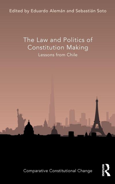 The Law and Politics of Constitution Making