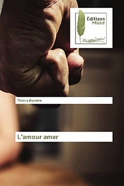 L’amour amer