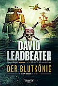 DER BLUTKÖNIG (Matt Drake Abenteuer 2)