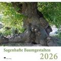 Sagenhafte Baumgestalten 2026
