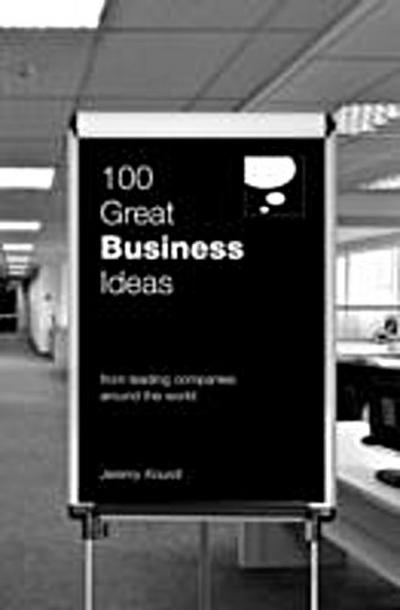 100 Great Business Ideas