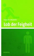 Lob der Feigheit