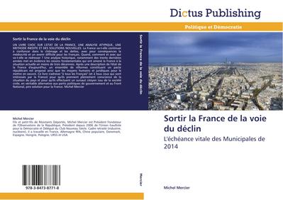 Sortir la France de la voie du déclin