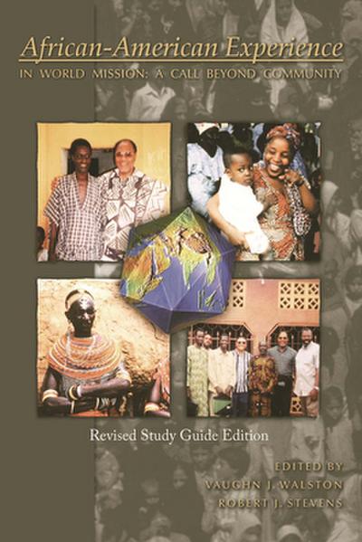 African-American Experience in World Mission (Revised Study Guide Edition)