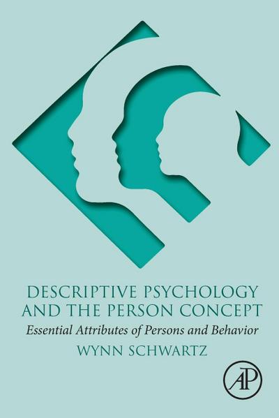Descriptive Psychology and the Person Concept