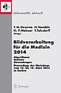 Bildverarbeitung für die Medizin 2014