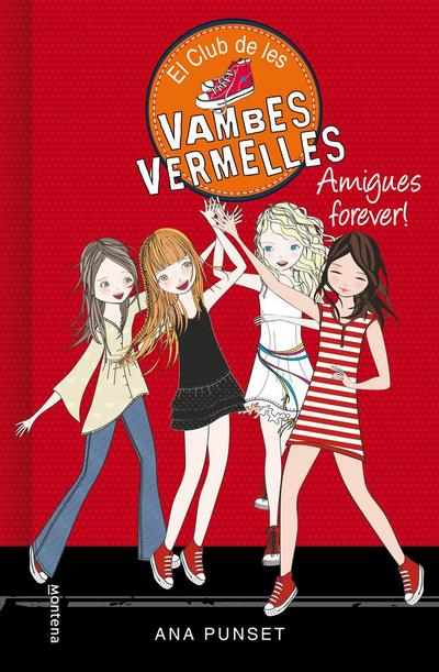 El Club de les Vambes Vermelles 2. Amigues forever!