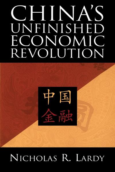 China’s Unfinished Economic Revolution