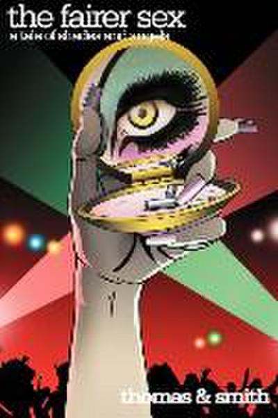 The Fairer Sex: A Tale of Shades and Angels Vol. 2