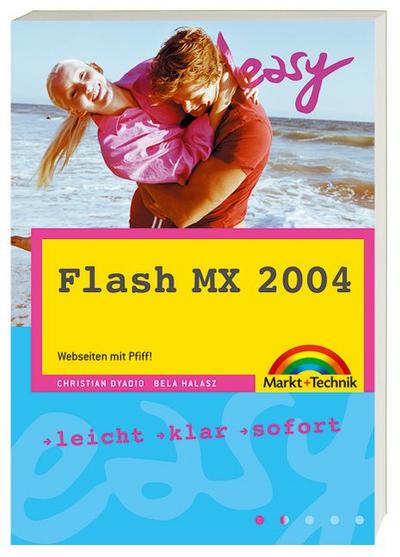Flash MX 2004. Webseiten mit Pfiff.