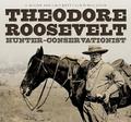 Theodore Roosevelt