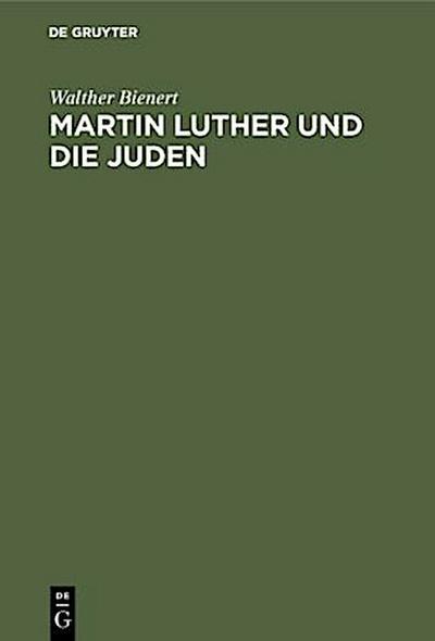 Martin Luther und die Juden
