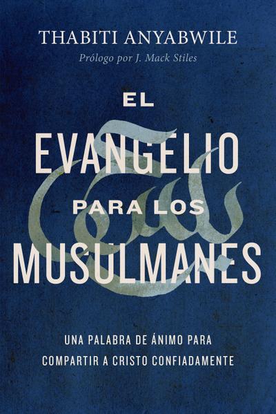 El Evangelio para los musulmanes