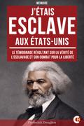 J’étais esclave aux États-Unis