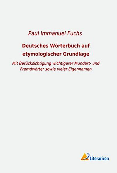 Deutsches Wörterbuch auf etymologischer Grundlage