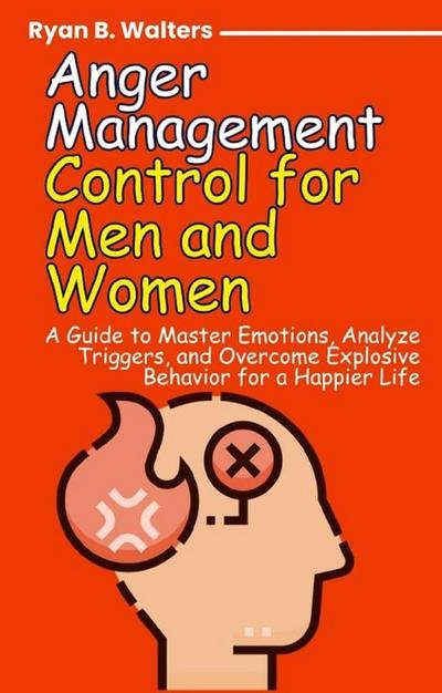 Anger Management Control for Men and Women