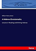 A Hebrew Chrestomathy