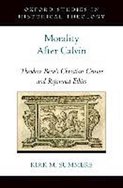 Morality After Calvin