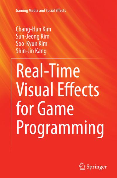 Real-Time Visual Effects for Game Programming (Gaming Media and Social Effects)