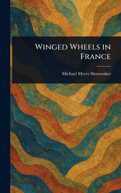 Winged Wheels in France