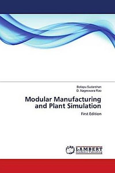 Modular Manufacturing and Plant Simulation