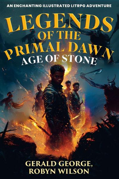 Legends Of The Primal Dawn