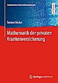 Mathematik der privaten Krankenversicherung