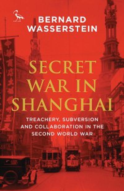 Secret War in Shanghai