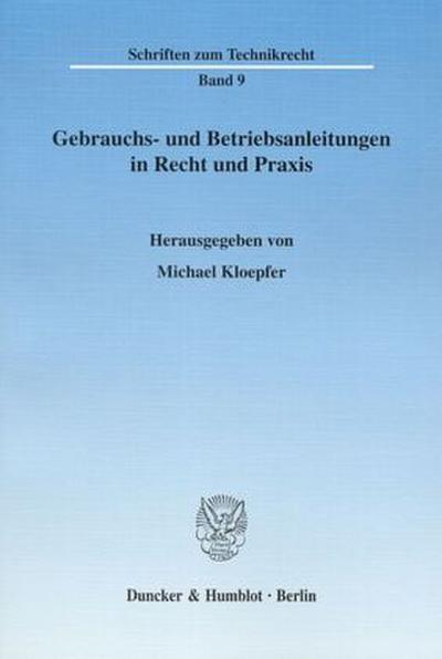 Gebrauchs- und Betriebsanleitungen in Recht und Praxis.