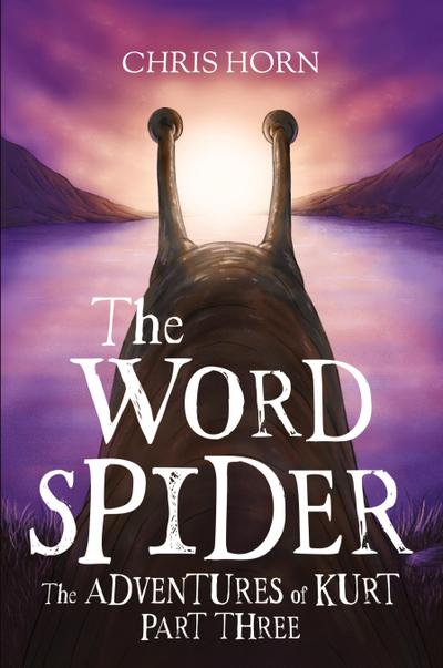 The Word Spider The adventures of Kurt part three