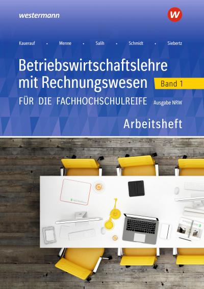 Betriebswirtschaftslehre mit Rechnungswesen für die Fachhochschulreife - Ausgabe Nordrhein-Westfalen