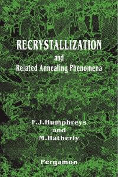 Recrystallization and Related Annealing Phenomena