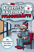 Adventskalender für Pflegekräfte - 24 Tage Humorth