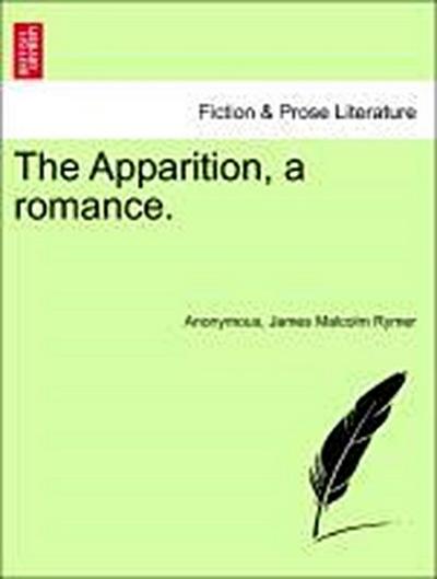 Anonymous: Apparition, a romance.