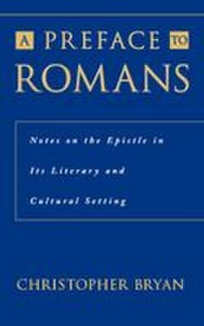 A Preface to Romans