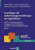 Grundlagen der Selbstmanagementtherapie bei Jugend