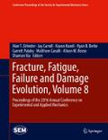 Fracture, Fatigue, Failure and Damage Evolution, V